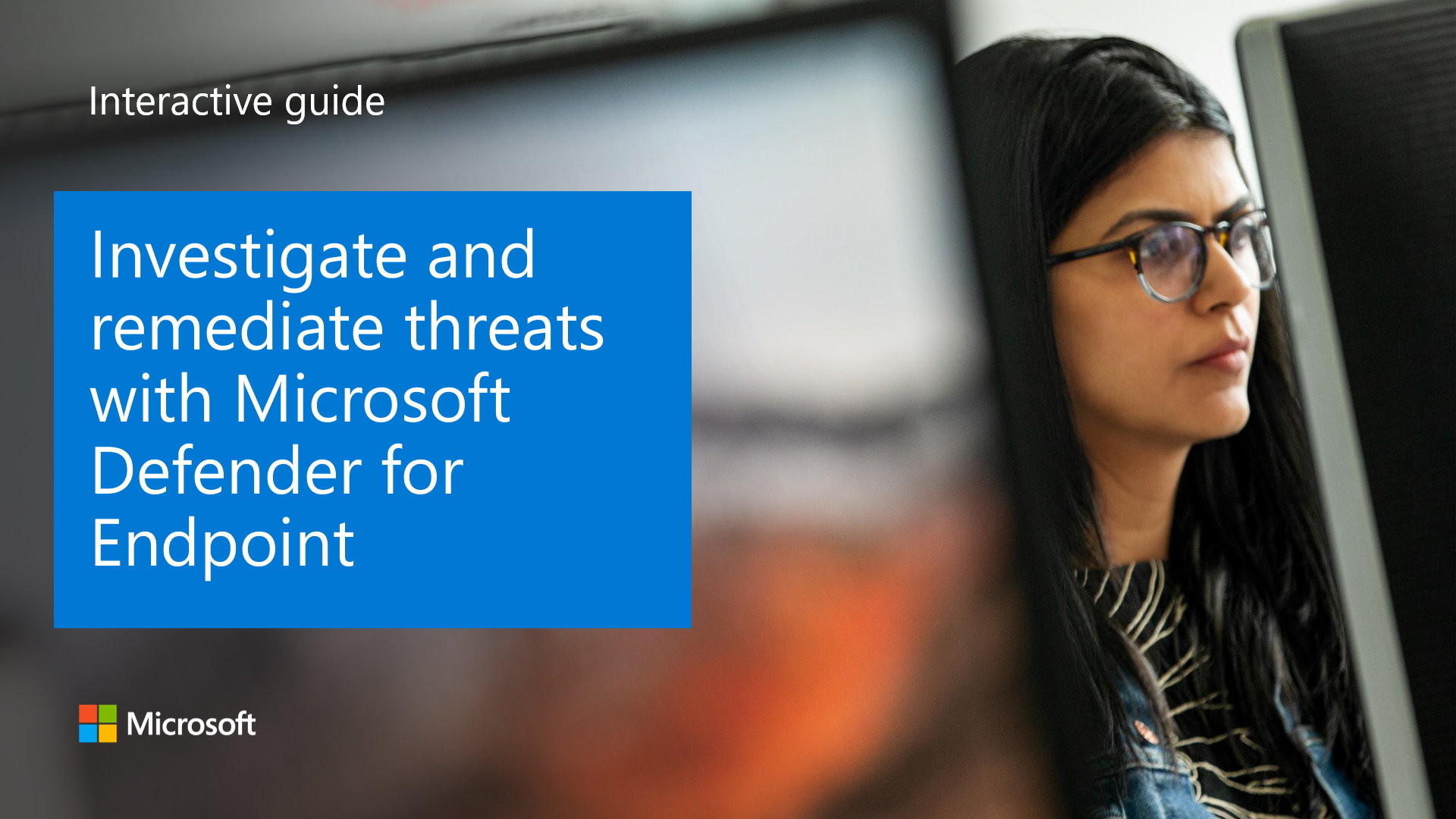 Investigate and remediate threats with Microsoft Defender for Endpoint