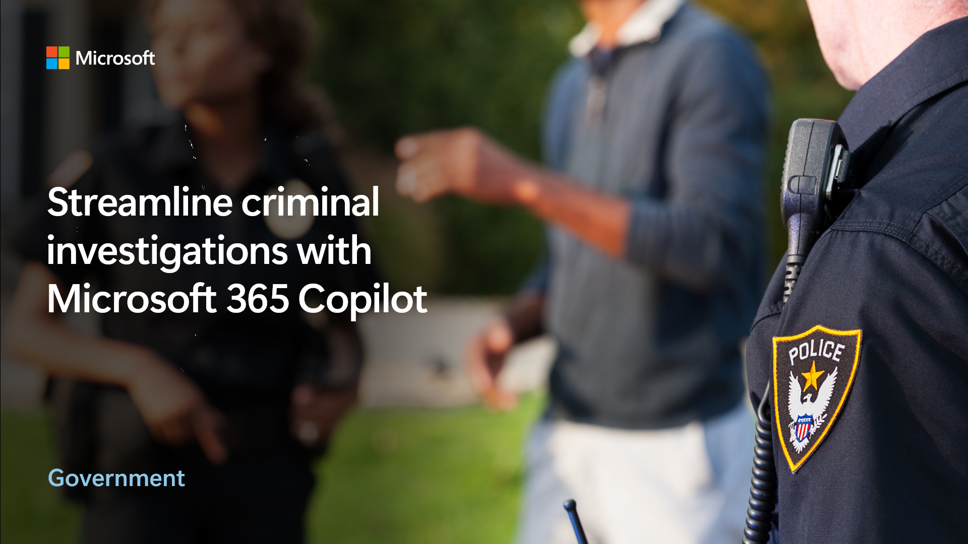 Streamline criminal investigations with Microsoft 365 Copilot